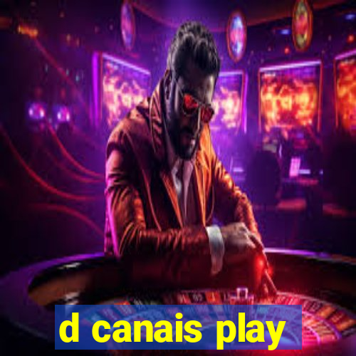 d canais play